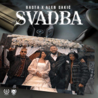 Rasta & Alen Sakić - Svadba