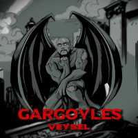 Veysel - GARGOYLES