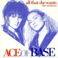 Ace of Base - All That She Wants