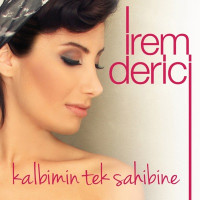 İrem Derici - Kalbimin Tek Sahibine