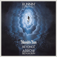 Naughty Boy - Runnin' (Lose It All) [feat. Beyoncé & Arrow Benjamin]