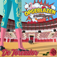 Opgeblazen & Wilbert Pigmans - De Toreador