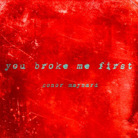 Conor Maynard - You Broke Me First