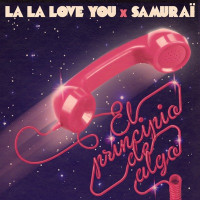 La La Love You & Samuraï - El Principio de algo