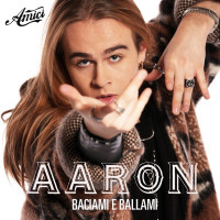 Aaron - Baciami e ballami