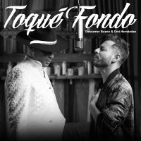 Descemer Bueno & Omi Hernandez - Toqué Fondo