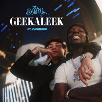 OhGeesy - GEEKALEEK (feat. Cash Kidd)