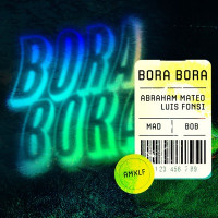 Abraham Mateo & Luis Fonsi - Bora Bora