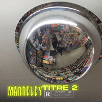 marreley - TITRE 2 (feat. La Rvfleuze)