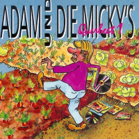 Adam und die Micky's - Quellkartoffel un Dupp-Dupp