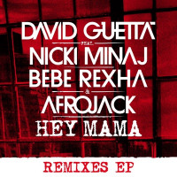 David Guetta - Hey Mama (feat. Nicki Minaj, Bebe Rexha & Afrojack) [Extended]