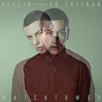 Devlin - Watchtower (Radio Edit) [feat. Ed Sheeran]