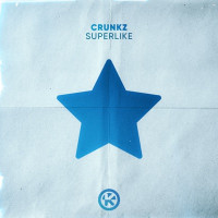 CRUNKZ - Superlike