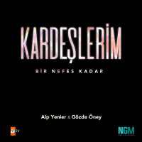 Alp Yenier & Gözde Öney - Bir Nefes Kadar