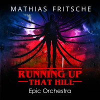 Mathias Fritsche - Running up That Hill (Epic Orchestra)