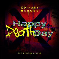 Xdinary Heroes - Happy Death Day (Inst.)