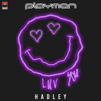 Playmen & Hadley - Luv You