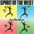 Spirit of the West - Home For a Rest