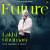 Lakhi Ghuman - Future