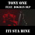 Tony One - Iti sta bine (feat. Bogdan DLP)