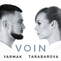 YARMAK - Voin (feat. Tarabarova)