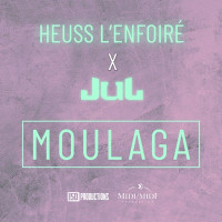 Heuss L'enfoiré - Moulaga (feat. JUL)