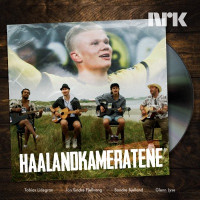 Jon Sindre Fjellvang, Glenn Lyse, Sondre Bjelland & Tobias Lidegran - Haalandkameratene (Nrk)