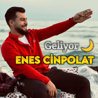 Enes Cinpolat - Geliyor