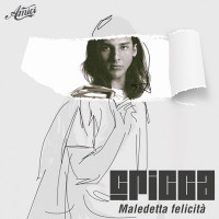 Cricca - Maledetta felicità