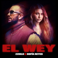 zzoilo & Sofía Reyes - El Wey