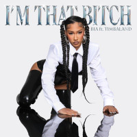 BIA & Timbaland - I'M THAT BITCH