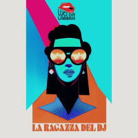 Luci da Labbra - La Ragazza Del DJ