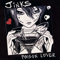 Jinks - Poison Lover