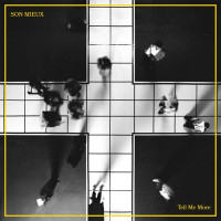 Son Mieux - Tell Me More
