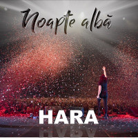 Hara - Noapte Albă