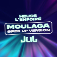 Heuss L'enfoiré - Moulaga (feat. JUL) [Sped up]