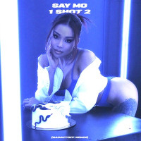 Say Mo - 1 shot 2 (Badaytoff Remix)