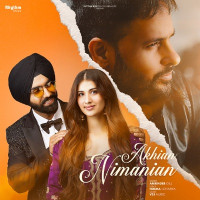 Amrinder Gill, Ammy Virk & Pari Pandher - Akhian Nimanian (From "Annhi Dea Mazaak Ae")