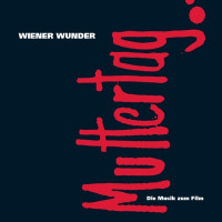 Wiener Wunder & Barbara Spitz - Muttertag