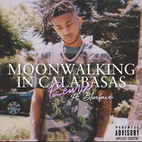 DDG - Moonwalking in Calabasas Remix (feat. Blueface)