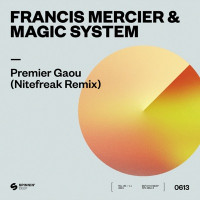 Francis Mercier & Magic System - Premier Gaou (Nitefreak Remix)