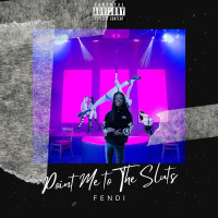 Fendi - Point Me To the Slut's