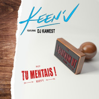 Keen'V - Tu mentais (feat. DJ Kawest)