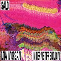 SALÒ & Mia Morgan - INTERNETFREUNDIN