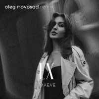 MAEVE - Ex (Oleg Novosad Remix)