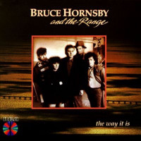 Bruce Hornsby & The Range - The Way It Is