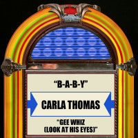Carla Thomas - Gee Whiz (Look At His Eyes)