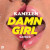 Kamelen & Mat Duo - Damn Girl