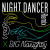 imase & BIG Naughty - NIGHT DANCER (BIG Naughty Remix)