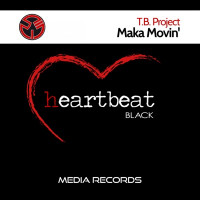 T.B. Project - Maka Movin'